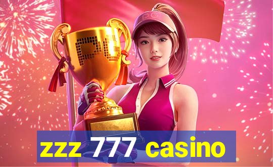 zzz 777 casino